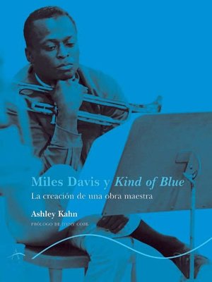 cover image of Miles Davis y Kind of Blue